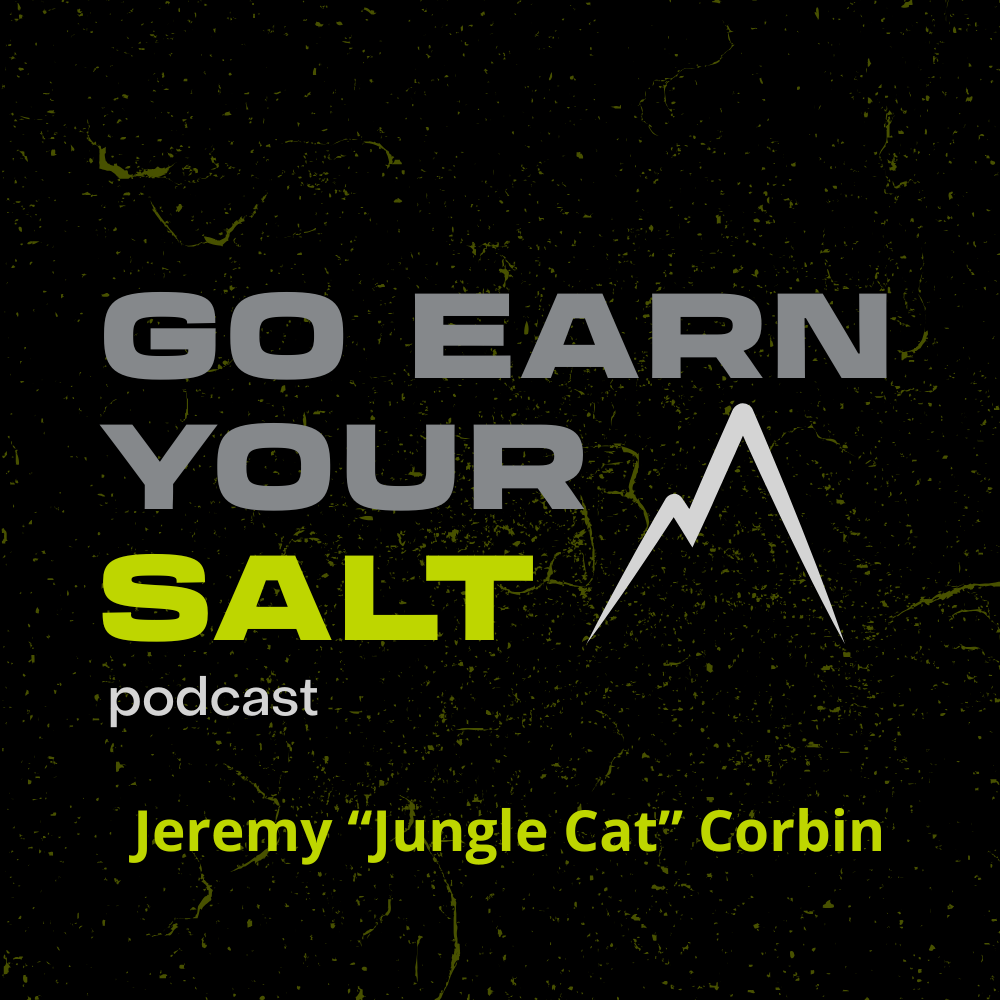 The Go Earn Your SALT Podcast Episode Transcript- Jeremy Corbin Part 1