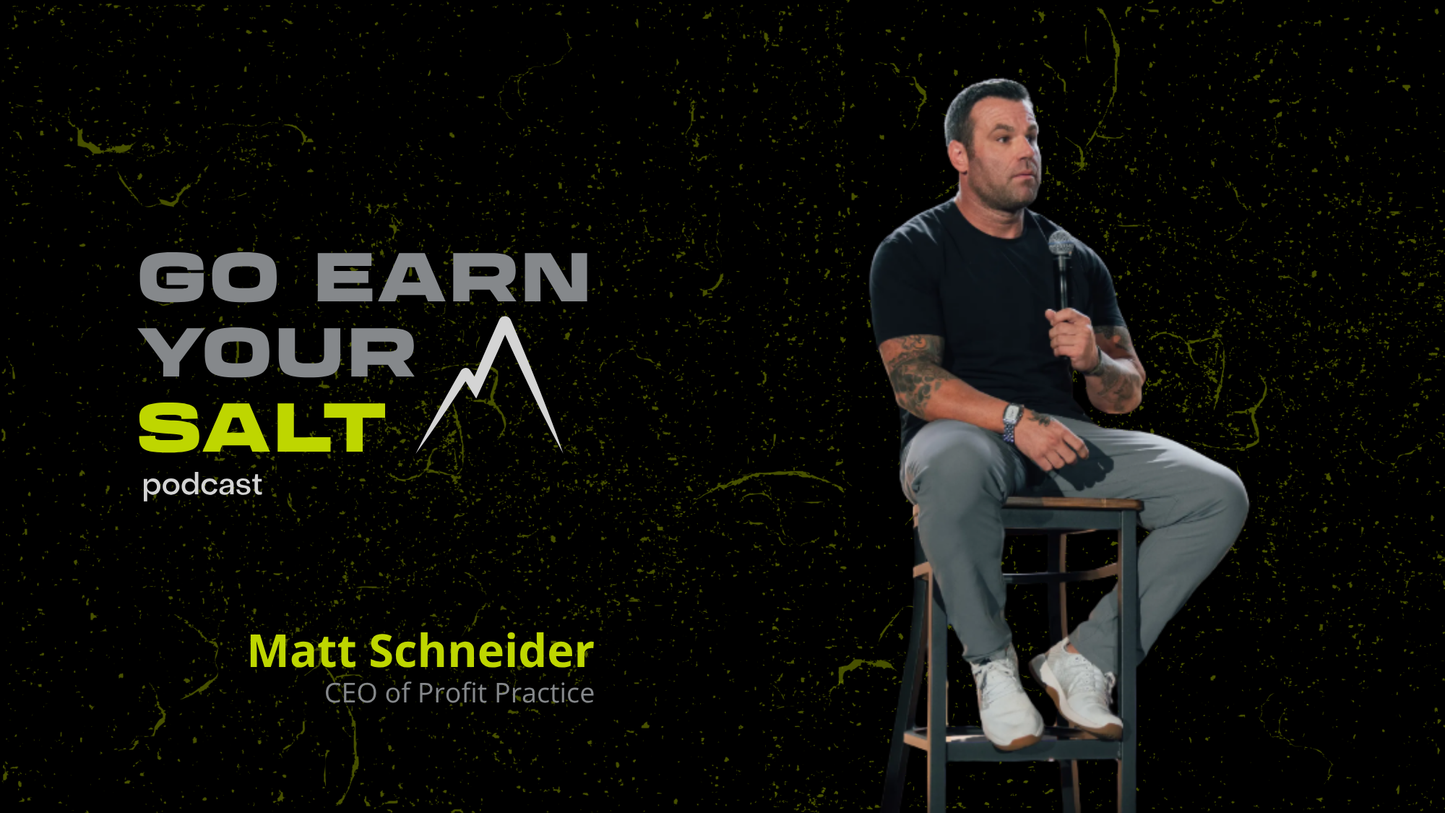 The Go Earn Your SALT Podcast Episode Transcript- Ep. 51- Matt Schneider