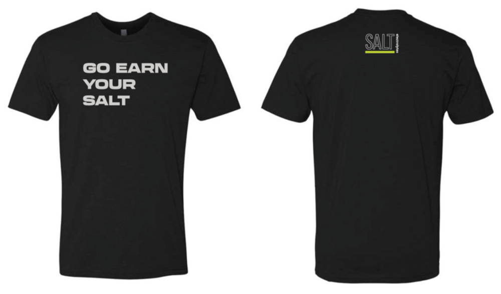 
                  
                    Go Earn Your SALT Short Sleeve T-Shirt Black
                  
                
